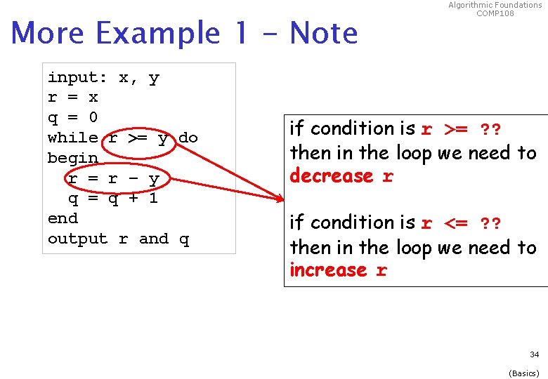 More Example 1 - Note input: x, y r = x q = 0