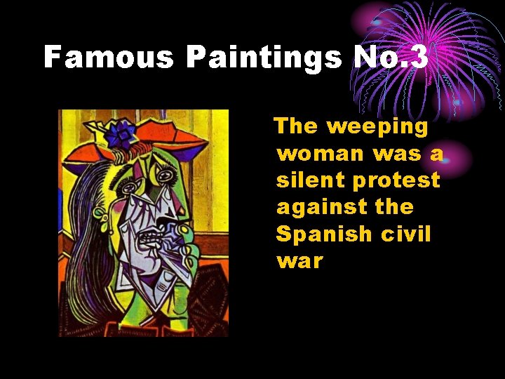 Famous Paintings No. 3 The weeping woman was a silent protest against the Spanish