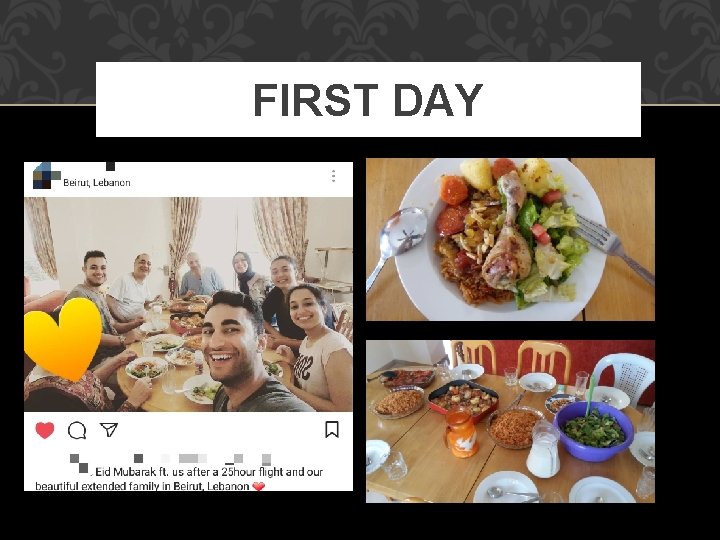 FIRST DAY FIRST DAY