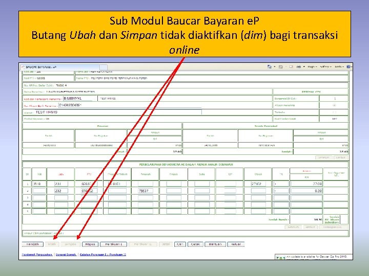 Sub Modul Baucar Bayaran e. P Butang Ubah dan Simpan tidak diaktifkan (dim) bagi