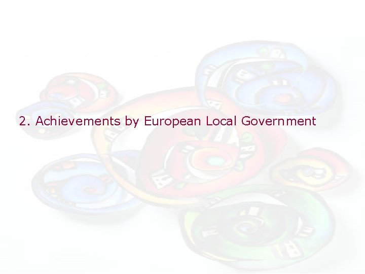 2. Achievements by European Local Government 