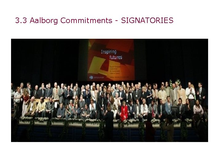 3. 3 Aalborg Commitments - SIGNATORIES 