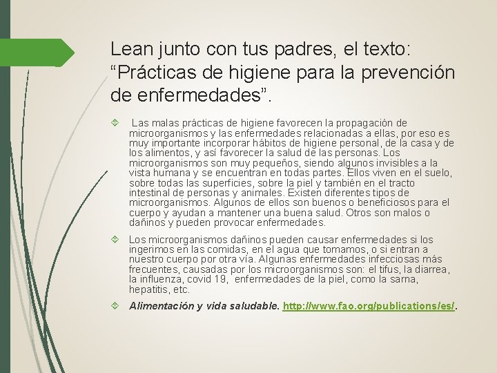 Lean junto con tus padres, el texto: “Prácticas de higiene para la prevención de