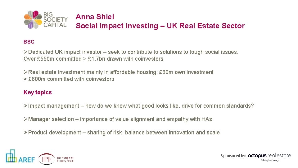 Anna Shiel Social Impact Investing – UK Real Estate Sector BSC ØDedicated UK impact