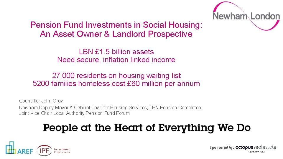 Pension Fund Investments in Social Housing: An Asset Owner & Landlord Prospective LBN £