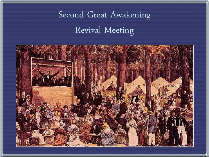 Second Great Awakening Revival Meeting 