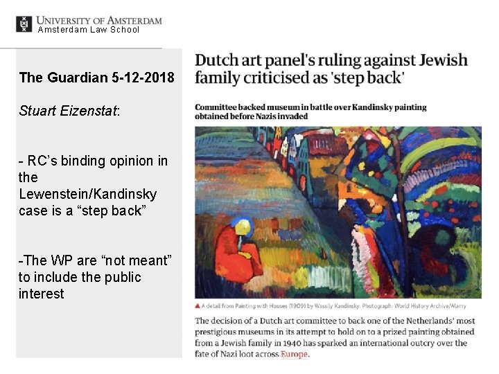 Amsterdam Law School The Guardian 5 -12 -2018 Stuart Eizenstat: - RC’s binding opinion
