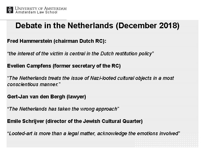 Amsterdam Law School Debate in the Netherlands (December 2018) Fred Hammerstein (chairman Dutch RC):