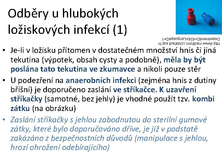 http: //www. mediform. cz/default. asp? n Department. ID=63&n. Language. ID=1 Odběry u hlubokých ložiskových http: //www. mediform. cz/default. asp? n Department. ID=63&n. Language. ID=1 Odběry u hlubokých ložiskových