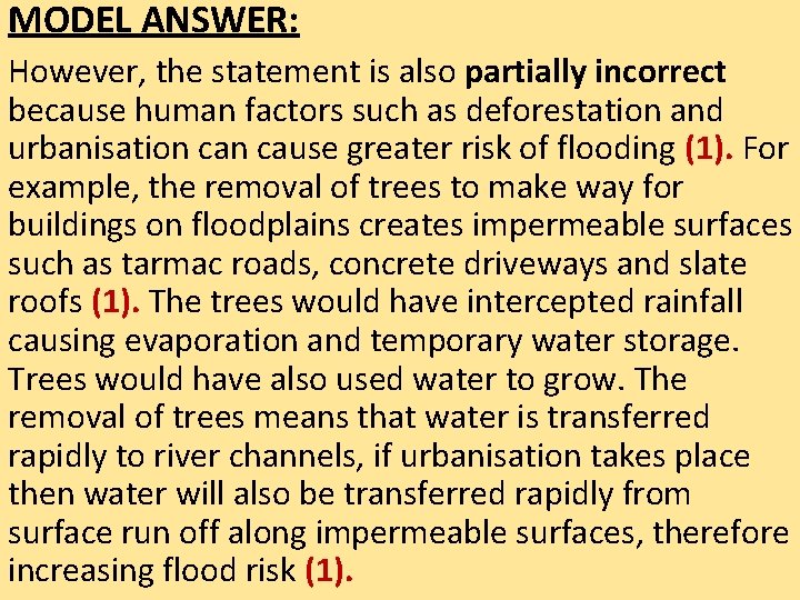MODEL ANSWER: DEMONSTRATE Be READY TO LEARN Think like a Geographer However, the statement MODEL ANSWER: DEMONSTRATE Be READY TO LEARN Think like a Geographer However, the statement
