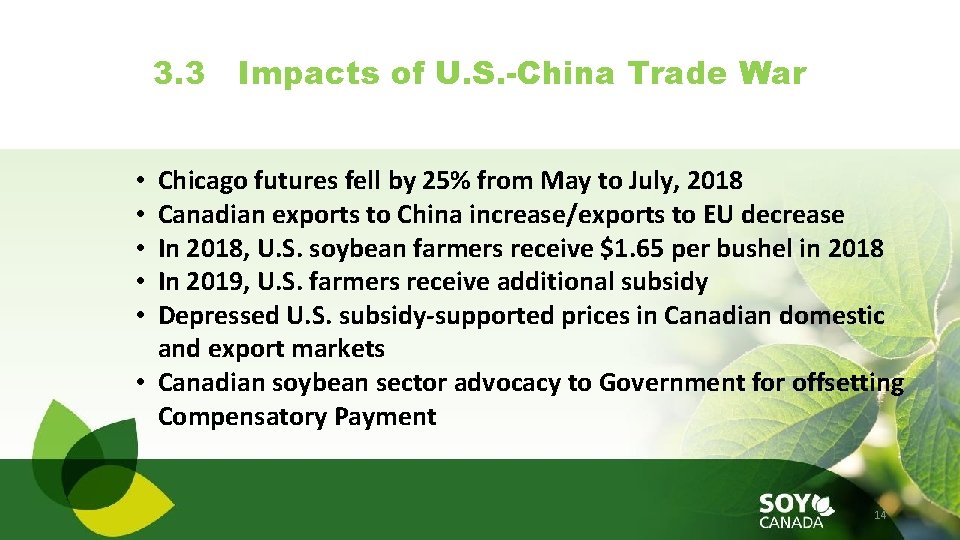 3. 3 Impacts of U. S. -China Trade War Chicago futures fell by 25%