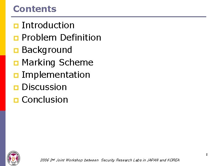 Contents Introduction p Problem Definition p Background p Marking Scheme p Implementation p Discussion Contents Introduction p Problem Definition p Background p Marking Scheme p Implementation p Discussion