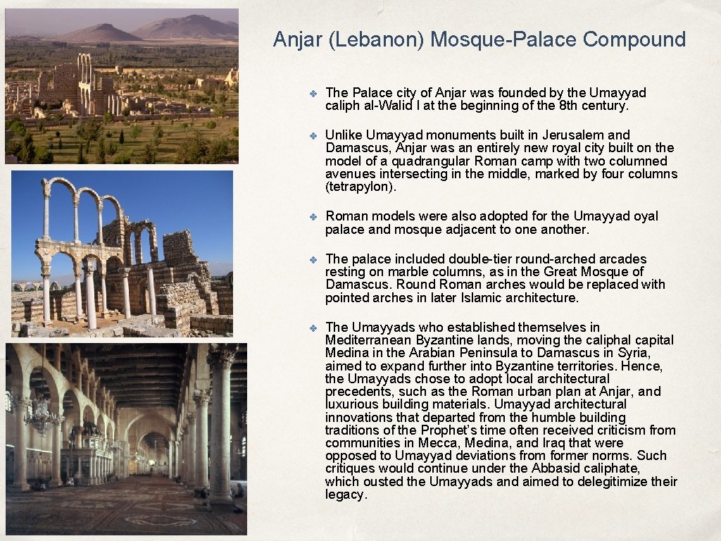 Anjar (Lebanon) Mosque-Palace Compound ✤ The Palace city of Anjar was founded by the