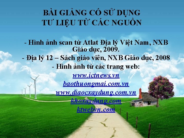 BÀI GIẢNG CÓ SỬ DỤNG TƯ LIỆU TỪ CÁC NGUỒN - Hình ảnh scan