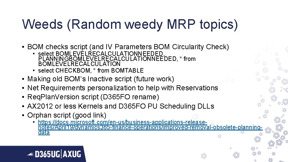 Weeds (Random weedy MRP topics) • BOM checks script (and IV Parameters BOM Circularity