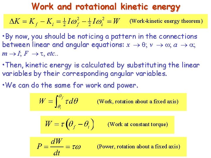 Work and rotational kinetic energy (Work-kinetic energy theorem) • By now, you should be Work and rotational kinetic energy (Work-kinetic energy theorem) • By now, you should be