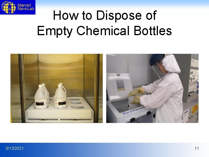 How to Dispose of Empty Chemical Bottles 3/12/2021 11 How to Dispose of Empty Chemical Bottles 3/12/2021 11
