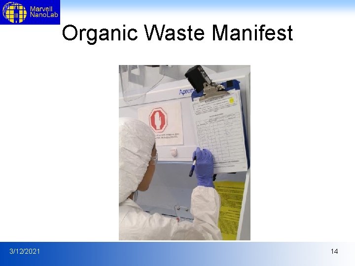 Organic Waste Manifest 3/12/2021 14 Organic Waste Manifest 3/12/2021 14