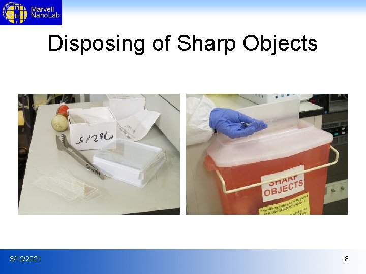 Disposing of Sharp Objects 3/12/2021 18 Disposing of Sharp Objects 3/12/2021 18