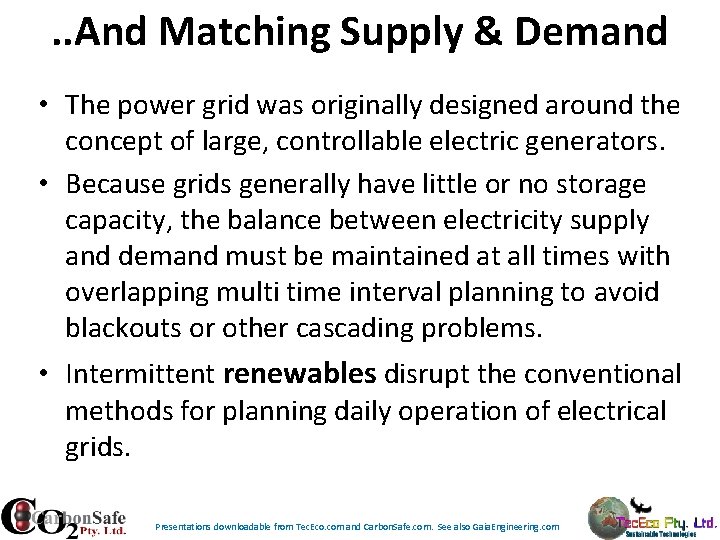. . And Matching Supply & Demand • The power grid was originally designed . . And Matching Supply & Demand • The power grid was originally designed