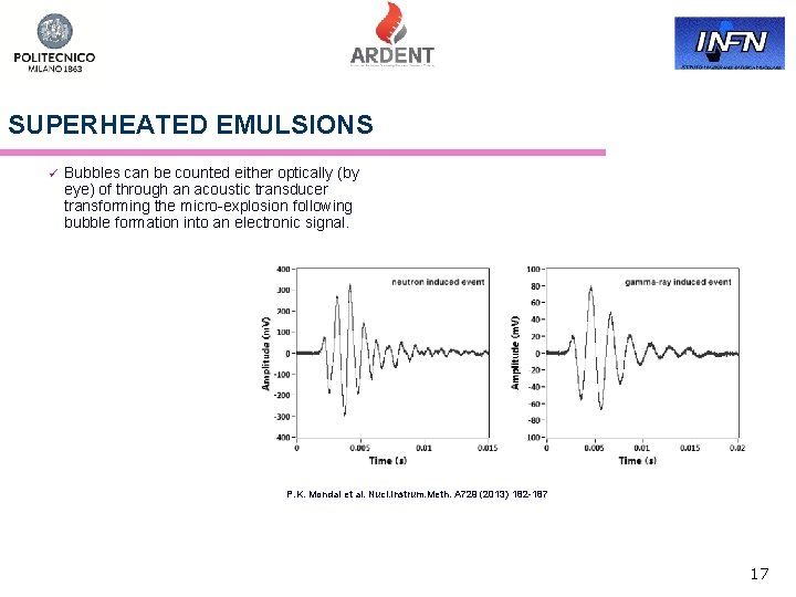 SUPERHEATED EMULSIONS ü Bubbles can be counted either optically (by eye) of through an