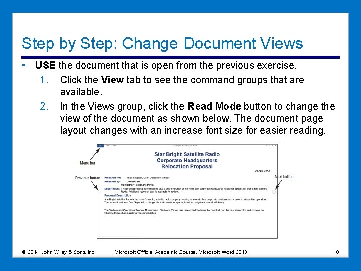 Step by Step: Change Document Views • USE the document that is open from
