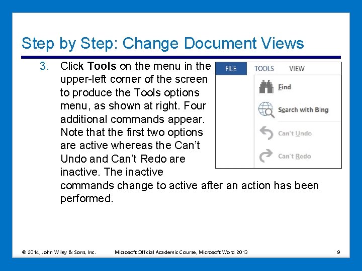 Step by Step: Change Document Views 3. Click Tools on the menu in the