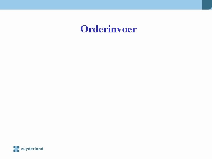 Orderinvoer 