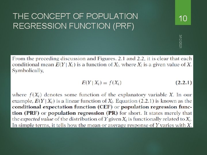 THE CONCEPT OF POPULATION REGRESSION FUNCTION (PRF) 10 3/12/2021 