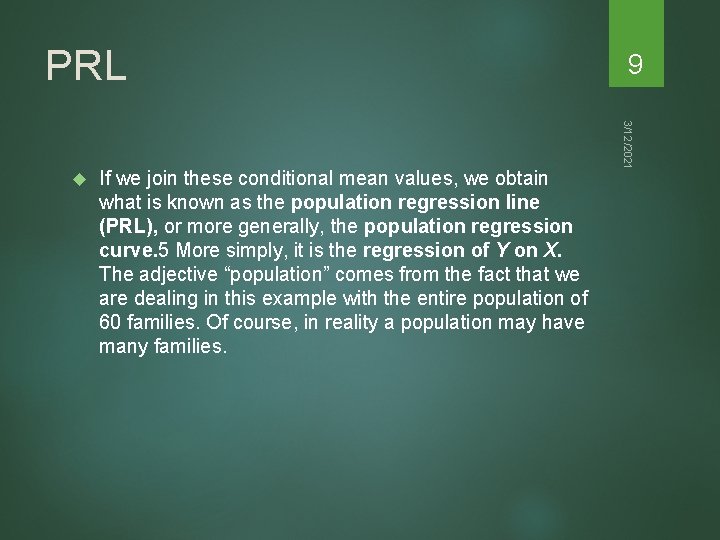PRL If we join these conditional mean values, we obtain what is known as