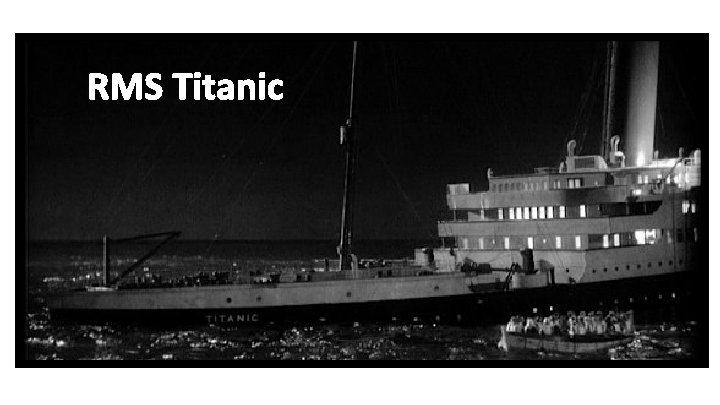 RMS Titanic 