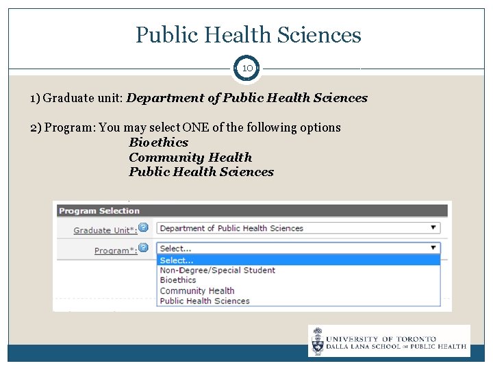Public Health Sciences 10 1) Graduate unit: Department of Public Health Sciences 2) Program: