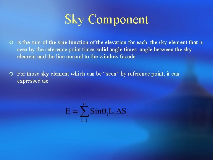 Sky Component ¡ is the sum of the sine function of the elevation for