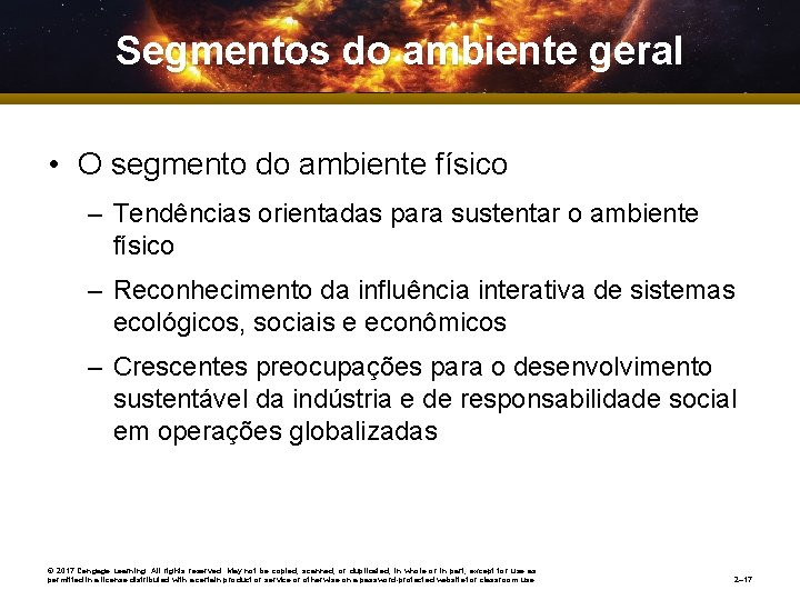 Segmentos do ambiente geral • O segmento do ambiente físico – Tendências orientadas para