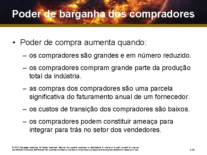 Poder de barganha dos compradores • Poder de compra aumenta quando: – os compradores