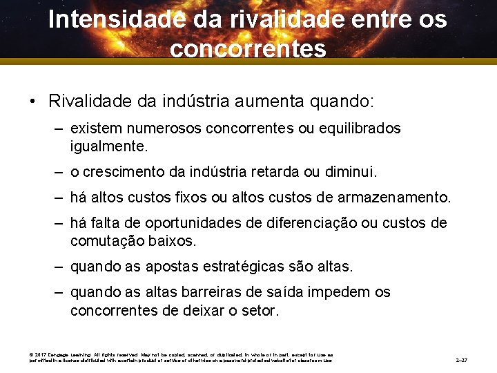 Intensidade da rivalidade entre os concorrentes • Rivalidade da indústria aumenta quando: – existem