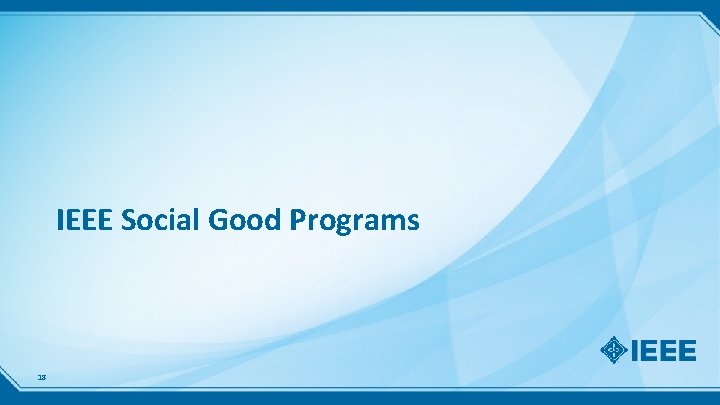 IEEE Social Good Programs 18 