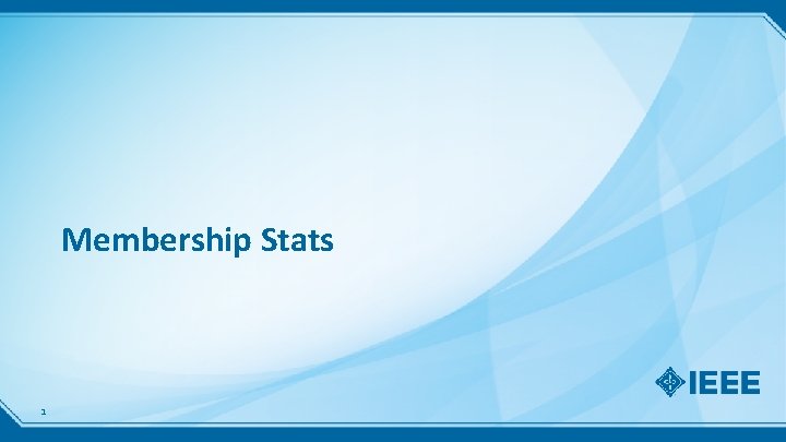 Membership Stats 1 