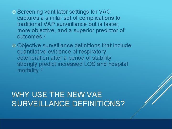 Screening ventilator settings for VAC captures a similar set of complications to traditional