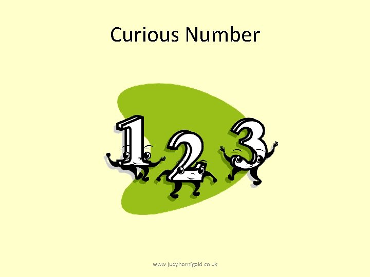 Curious Number www. judyhornigold. co. uk 