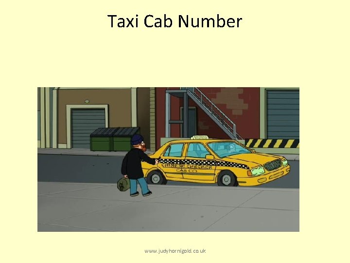 Taxi Cab Number www. judyhornigold. co. uk 