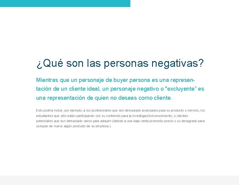 ¿Qué son las personas negativas? Mientras que un personaje de buyer persona es una