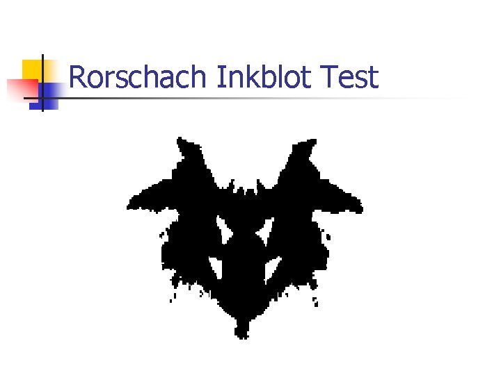 Rorschach Inkblot Test 