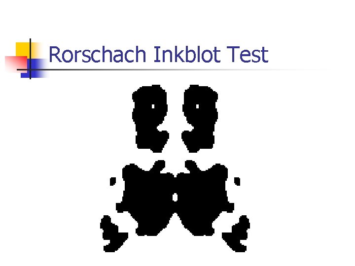 Rorschach Inkblot Test 