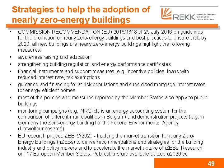 Strategies to help the adoption of nearly zero-energy buildings • • COMMISSION RECOMMENDATION (EU)