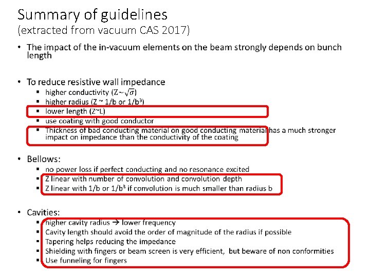 Summary of guidelines (extracted from vacuum CAS 2017) • 