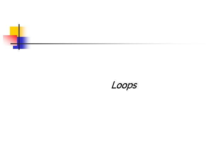 Loops 