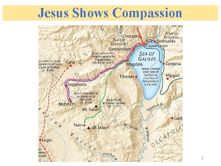 Jesus Shows Compassion 2 