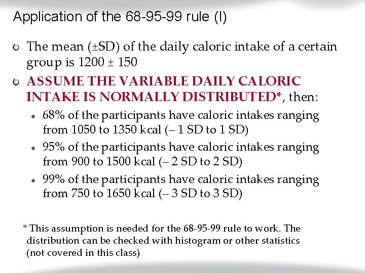 Application of the 68 -95 -99 rule (I) The mean (±SD) of the daily