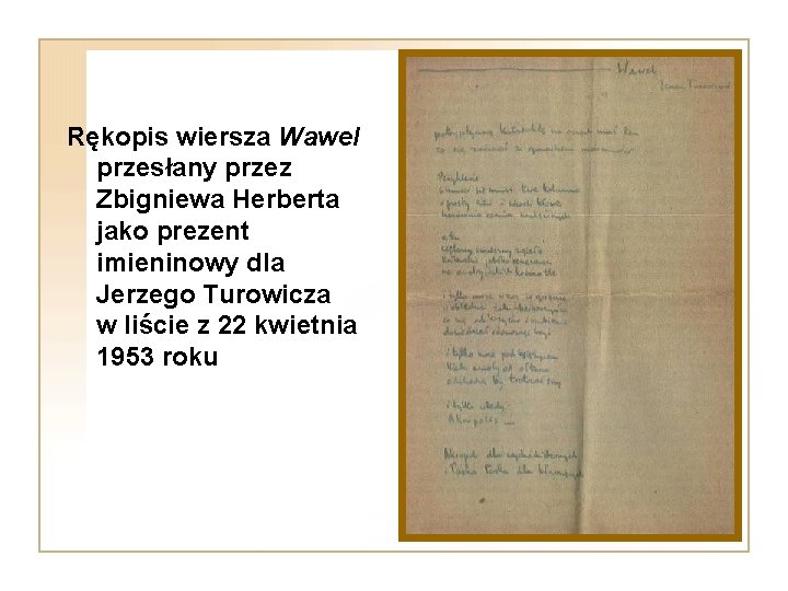 Rękopis wiersza Wawel przesłany przez Zbigniewa Herberta jako prezent imieninowy dla Jerzego Turowicza w